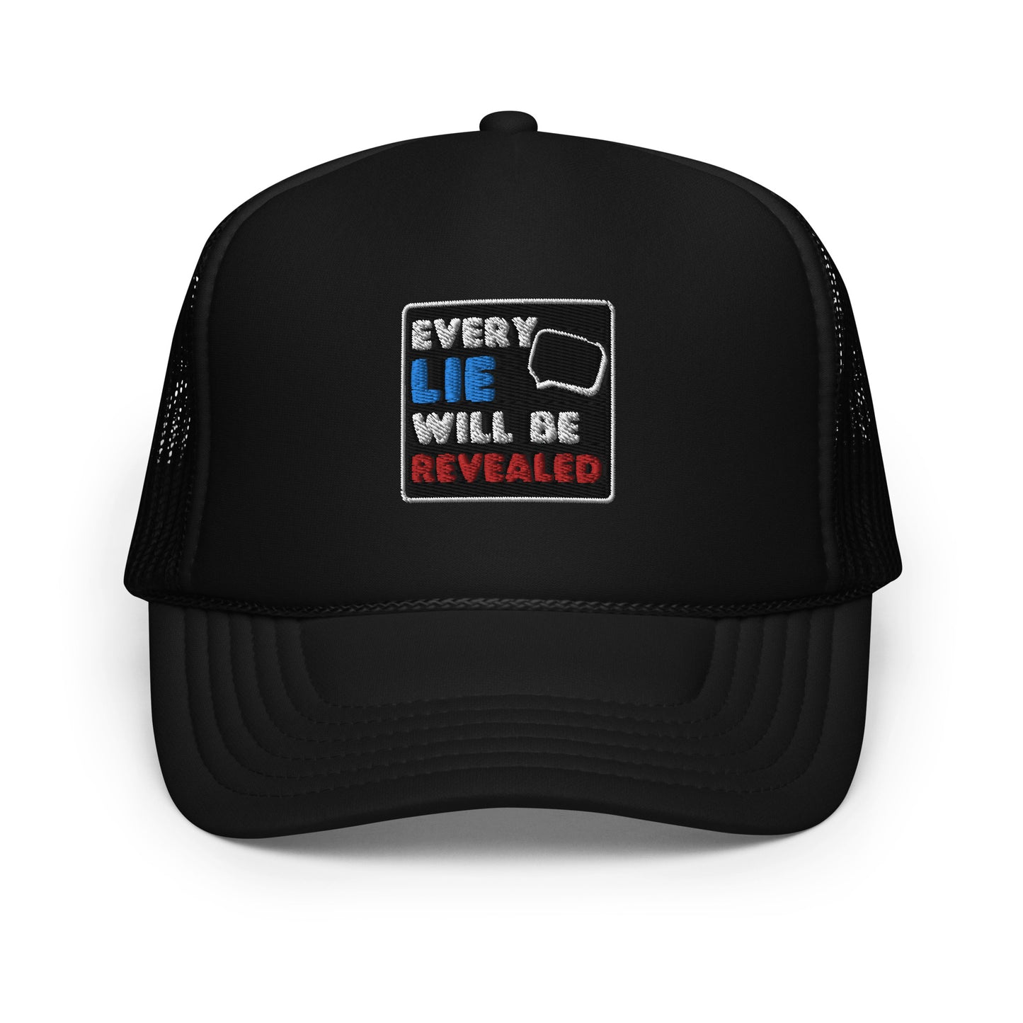 Every Lie Will Be Revealed Hat